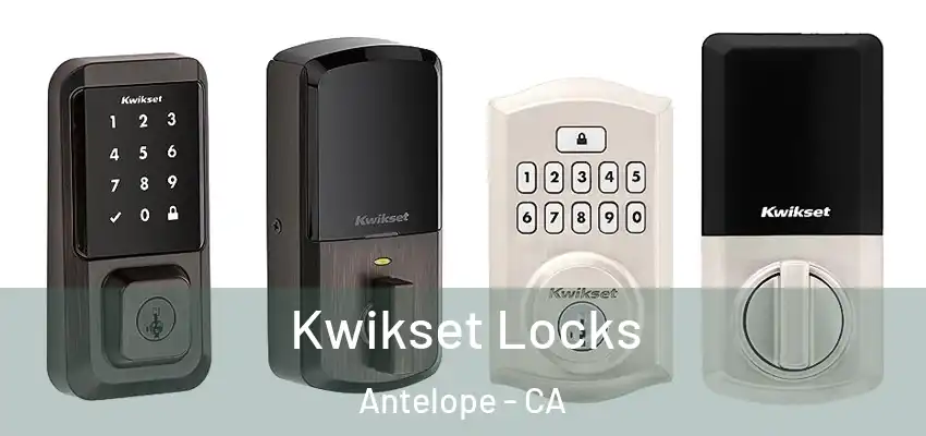  Kwikset Locks Antelope - CA