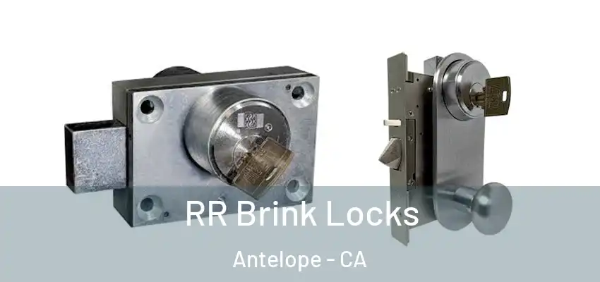  RR Brink Locks Antelope - CA